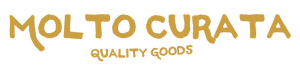 Molto Curata Quality Goods